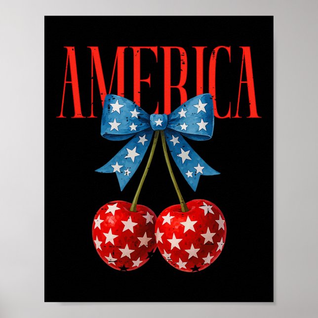 America Cherries Us Flag Coquette Bow Cherry 4th O Poster (Front)