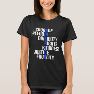 America Courage Freedom Equality Diversity Rights T-Shirt