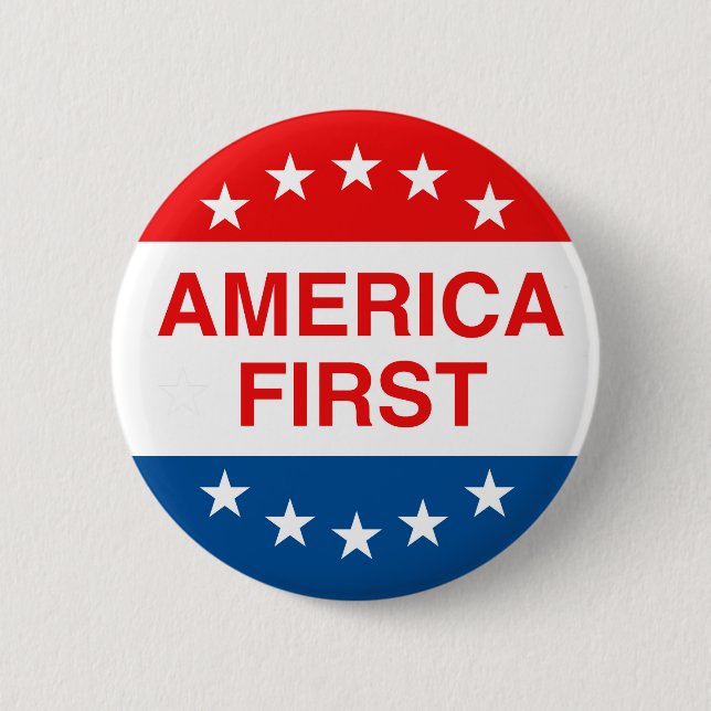 "AMERICA FIRST" 6 CM ROUND BADGE (Front)
