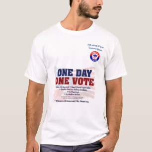 America First Committee One Day One Vote T-Shirt