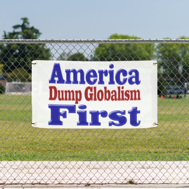 America First Dump Globalism red blue text   Banner (Insitu)