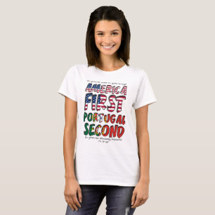 America First Portugal Second Absolutely Fantastic T-Shirt