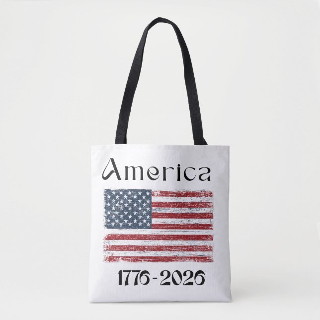 America Flag 1776 to 2026 USA 250th Anniversary  Tote Bag (Front)