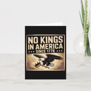 America Flag 4th July Decor No Kings In America Si Card