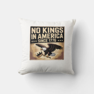 America Flag  Decor No Kings In America Since 1776 Cushion