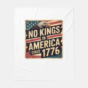 America Flag Decor No Kings In America Since 1776 Fleece Blanket