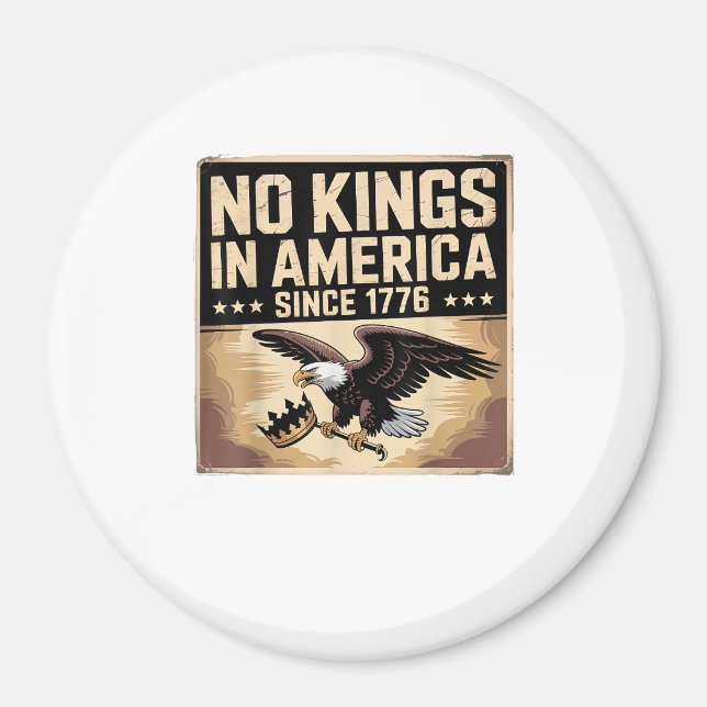America Flag  Decor No Kings In America Since 1776 Magnet (Front)