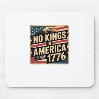 America Flag Decor No Kings In America Since 1776 Mouse Mat
