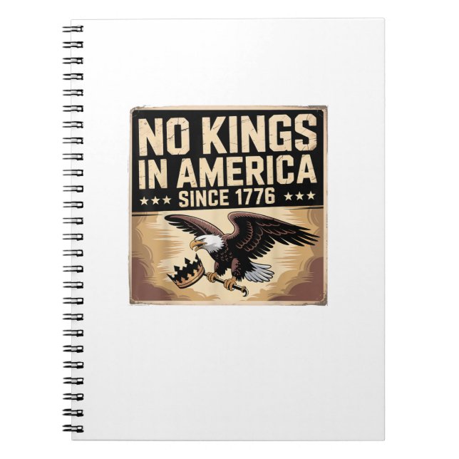 America Flag  Decor No Kings In America Since 1776 Notebook (Front)