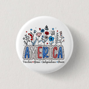 America Freedom Brave independence Power 4th July 3 Cm Round Badge