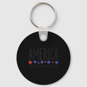 America God Shed His Grace On Thee Tee 4th Of July Key Ring