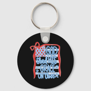 America God Shed His Grace On Thee Tee 4th Of July Key Ring