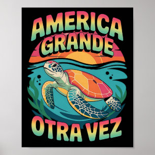America Grande Otra Vez Poster