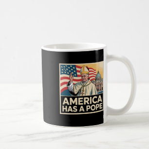 America Has A Pope American Catholic New Pope Coffee Mug