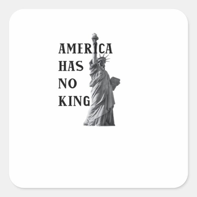 America Has No King Classic Square Sticker (Front)