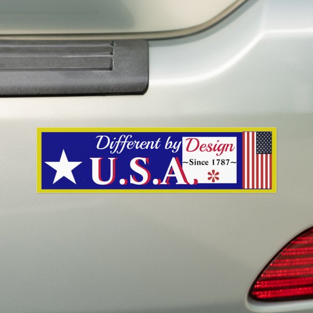 America IS Different By Design Bumper Sticker (On Car)