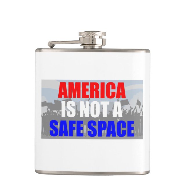 America Is Not A Safe Space Hip Flask (Front)