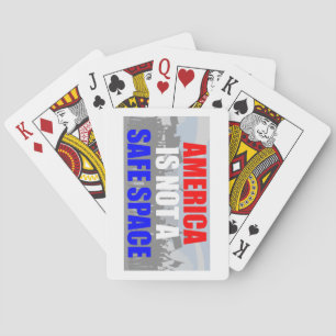 America Is Not A Safe Space Playing Cards