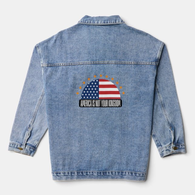 America Is Not Your Kingdom — Rebellion Denim Jacket (Back)