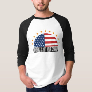 America Is Not Your Kingdom — Rebellion T-Shirt