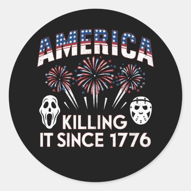 America Killing It Since 1776 Patriotic Horror USA Classic Round Sticker (Front)
