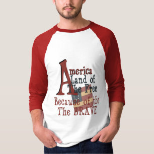 America - Land of the Free Because of the Brave T-Shirt