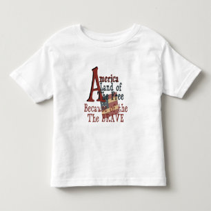 America - Land of the Free Because of the Brave Toddler T-Shirt