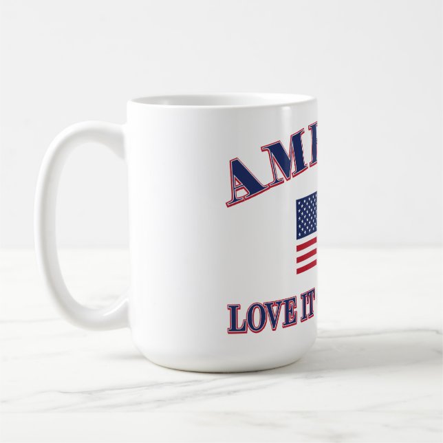 America Love It Or Leave It Coffee Mug (Left)