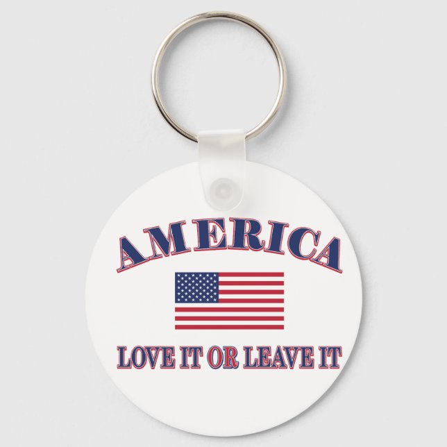 America Love It Or Leave It Key Ring (Front)