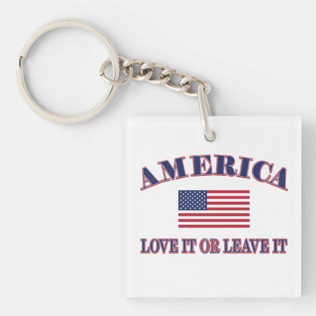 America Love It Or Leave It Key Ring (Front)
