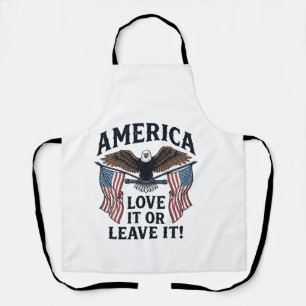 America Love It Or Leave It Patriotic Eagle Shirt_ Apron