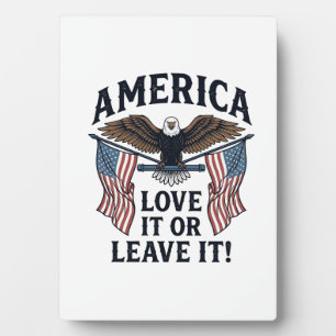 America Love It Or Leave It Patriotic Eagle Shirt_ Plaque
