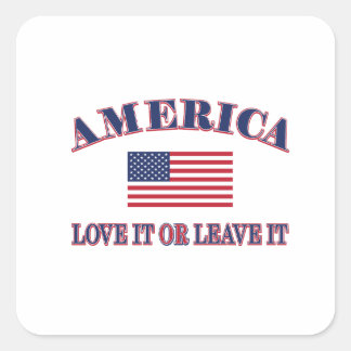 America Love It Or Leave It Square Sticker