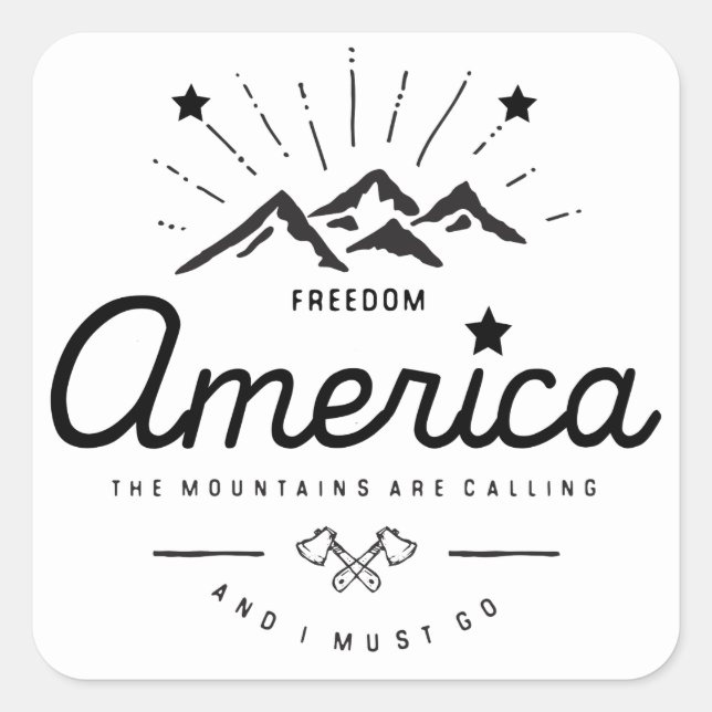 America Mountains are Calling I Must Go Mono Light Square Sticker (Front)