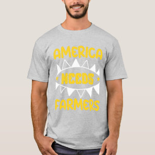 America Needs Farmers T-Shirt