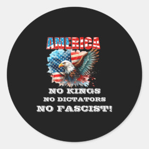 America No Kings No Dictators No Fascist  Classic Round Sticker