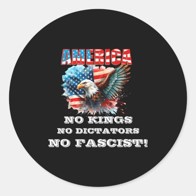 America No Kings No Dictators No Fascist  Classic Round Sticker (Front)