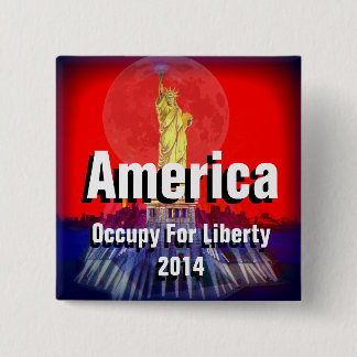 america occupy for liberty 2014 15 cm square badge