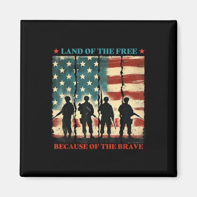 America Patriotic Military Land Of The Free Becaus Magnet (Front)