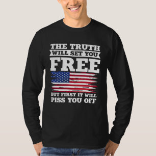 America Patriotic The Truth Will Set You Free 1 T-Shirt
