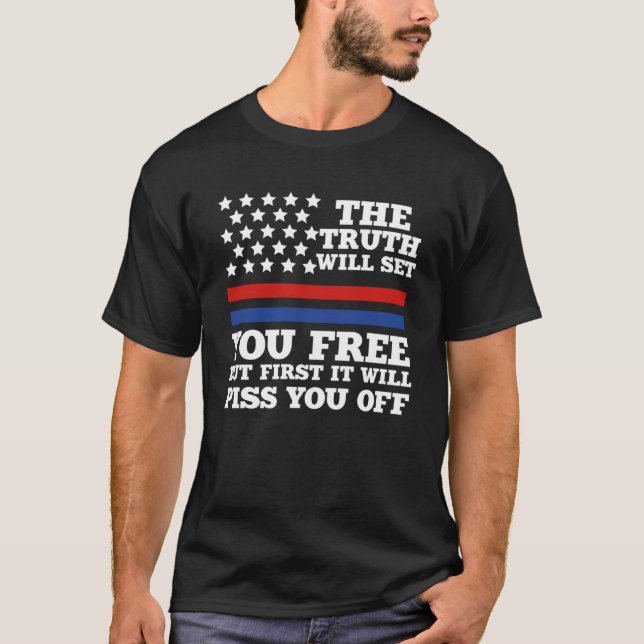 America Patriotic  The Truth Will Set You Free  2 T-Shirt (Front)