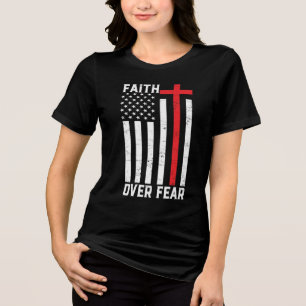 America Pride US Flag Faith Over Fear Prayer 2025 Tri-Blend Shirt