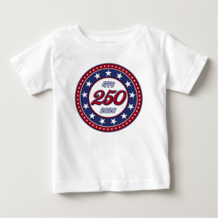 America’s 250th Birthday With USA Flag Baby T-Shirt