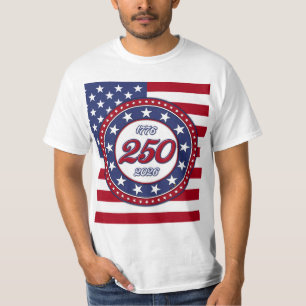 America’s 250th Birthday With USA Flag T-Shirt