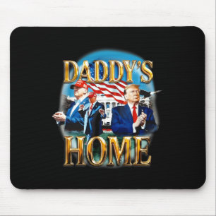 America’s Ck Daddy’s Home Trump Daddy Shirt Mouse Mat