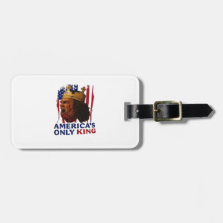 America’s Only King Luggage Tag