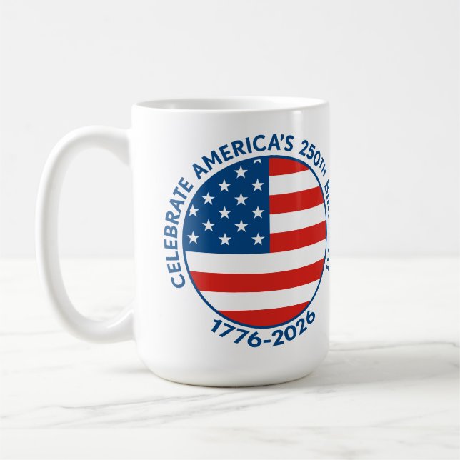 America Semiquincentennial 1776-2026 USA 250 Flag Coffee Mug (Left)