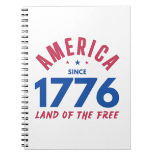 AMERICA SINCE 1776 LAND OF THE FREE NOTEBOOK