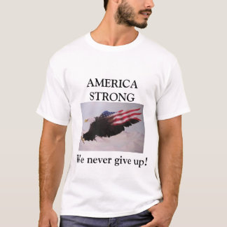 AMERICA STRONG T-Shirt