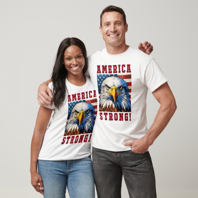 America Strong T-Shirt (Unisex)